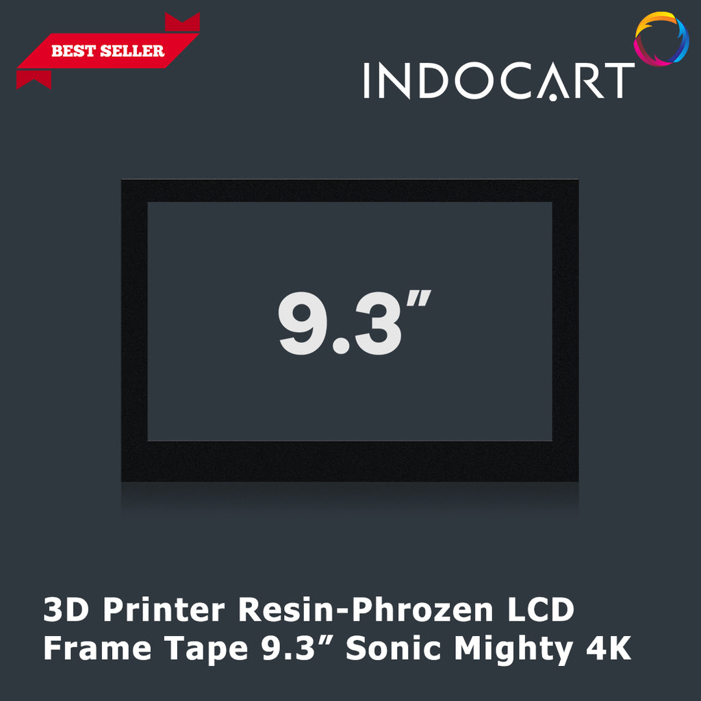 3D Printer Parts Phrozen LCD Frame Tape 9.3" Sonic Mighty 4K