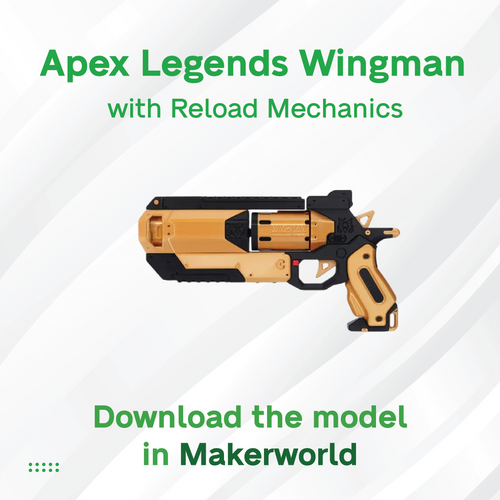 3D Maker's Supply Parts BambuLab Apex Legends Wingman with Reload Mechanics