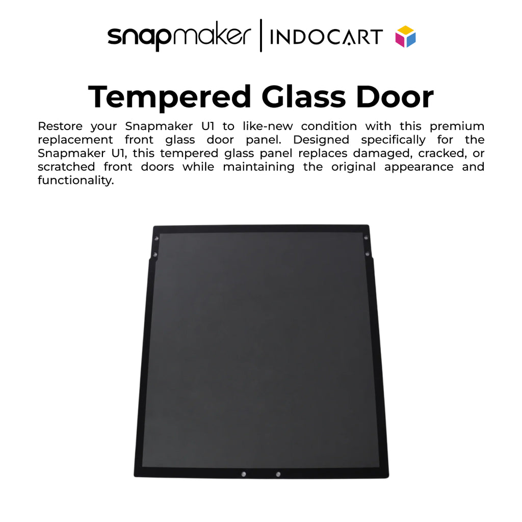 3D Printer Parts Snapmaker U1 OEM Tempered Glass Front Door