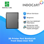 3D Printer Parts BambuLab Front Glass Door BambuLab H2D